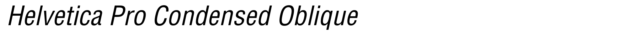 Helvetica Pro Condensed Oblique image